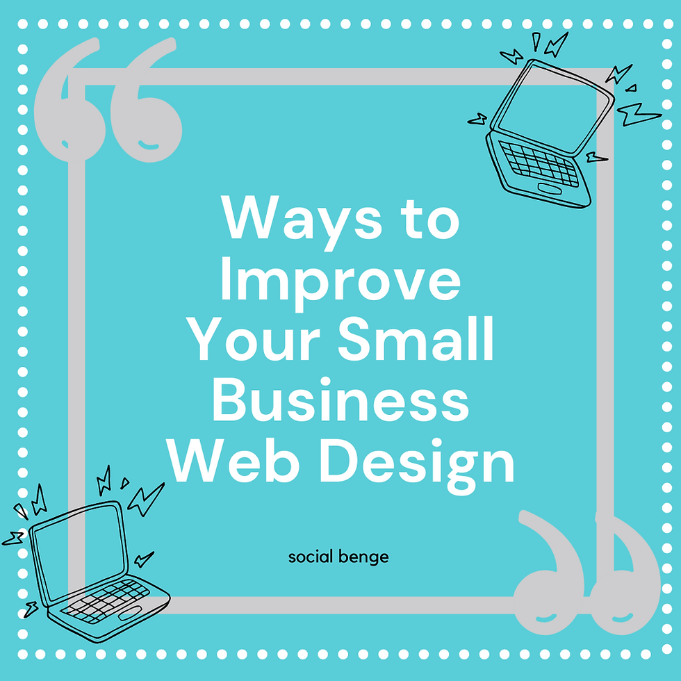 Ways to Improve Your Small Business Web Design