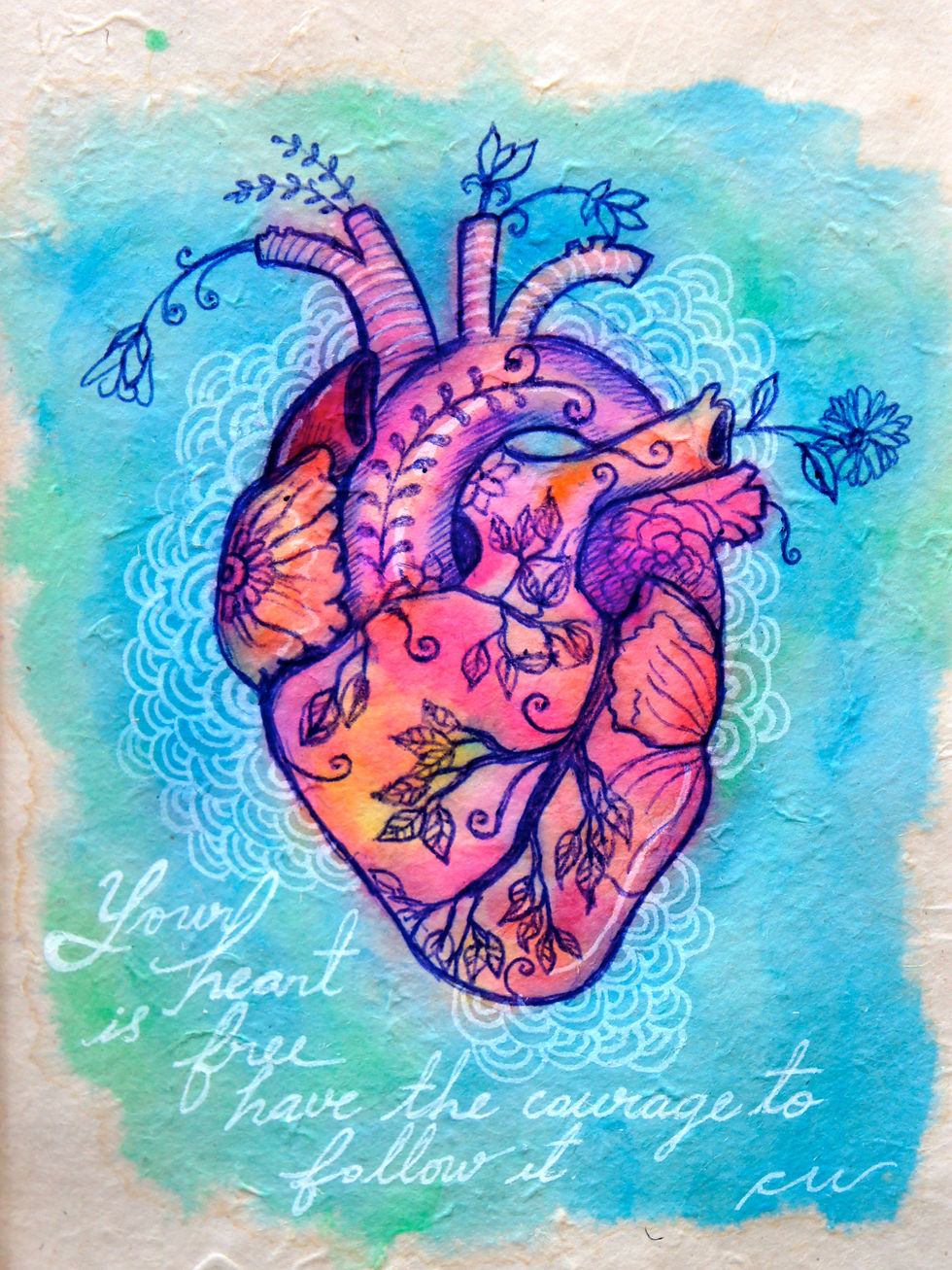 "Follow your Heart"