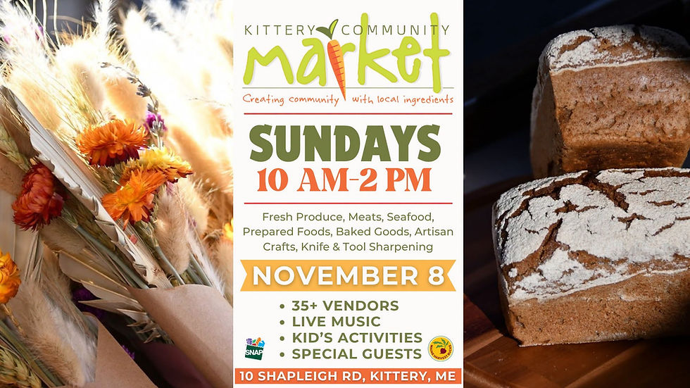 ๐ฟ November 8 at Kittery Community Market ๐ฟ