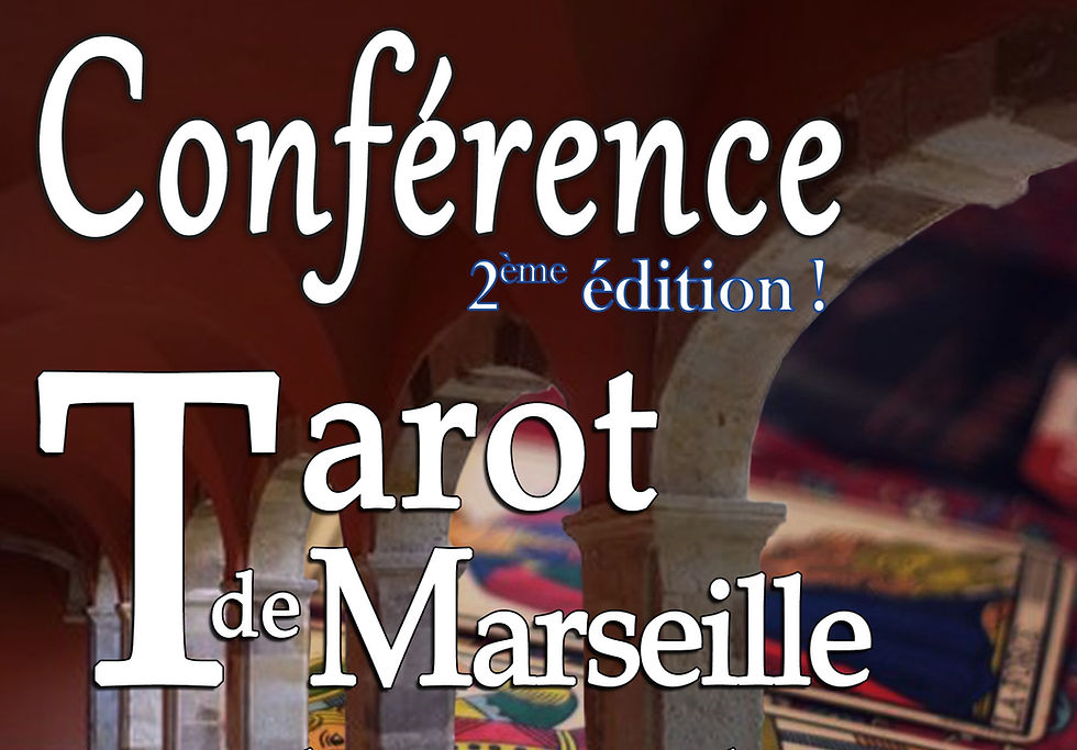 Conférence sur le Tarot de Marseille : "Vos cycles personnels : années/mois/jours"