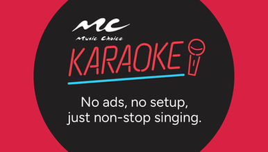 Music Choice Karaoke: No ads, no setup, just non-stop singing. Click to learn more.