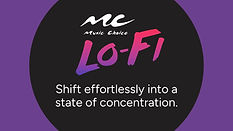 Music Choice Lo-Fi: Shift effortlessly into a state of concentration. Click to learn more.