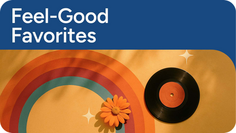 Feel-Good Favorites