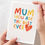 Thumbnail: Mum, Mummy you are the Best ever Card