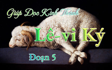 Giúp Đọc Kinh Thánh: Lê-vi Ký 5