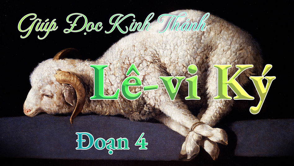Giúp Đọc Kinh Thánh: Lê-vi Ký 4