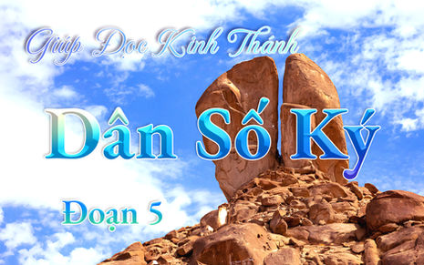 Giúp Đọc Kinh Thánh: Dân Số Ký 5