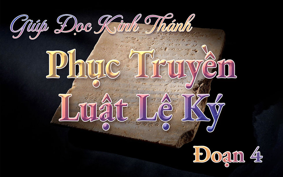 Kinh Thánh, Phục Truyền, Phục Truyền Luật Lệ Ký, Đoạn 4
