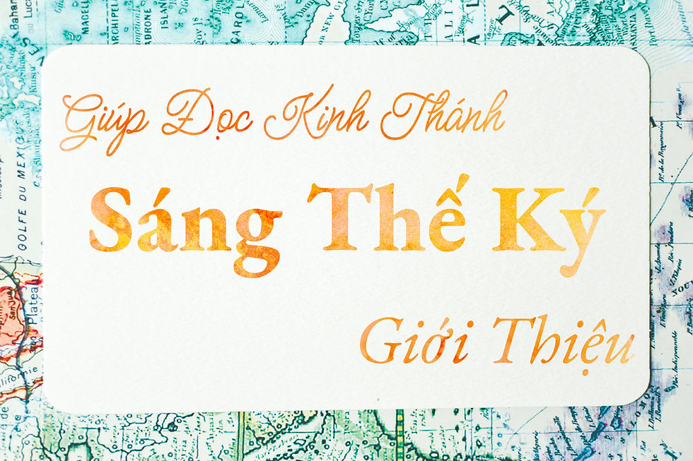 Giúp đọc Kinh Thánh: Sáng Thế Ký - Giới thiệu
