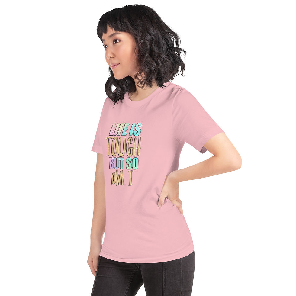 Thumbnail: Life is Tough but So Am I Unisex t-shirt