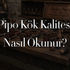 Bir Piponun Kök Kalitesi Nasıl Anlaşılır