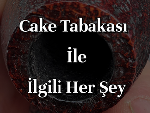 cake tabakası ile ilgili her şey