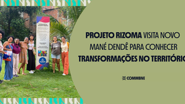 Projeto Rizoma visita Novo Mané Dendê