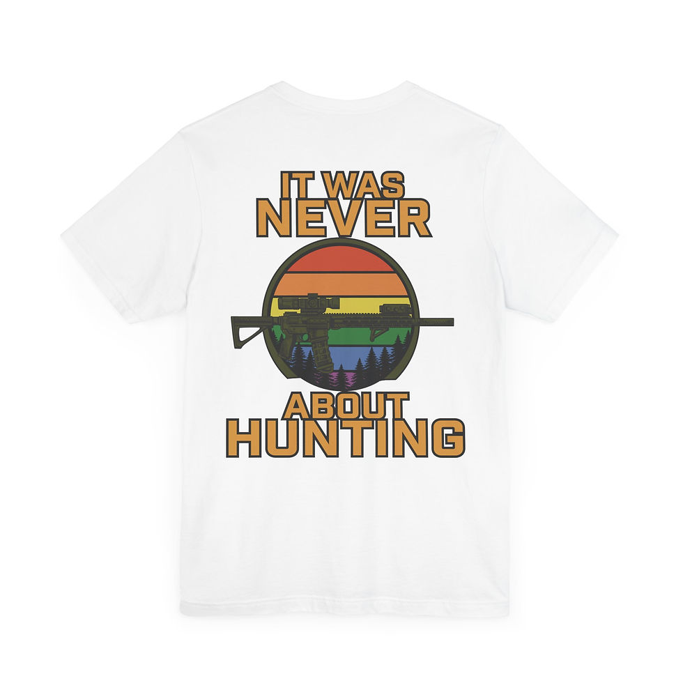 Thumbnail: Never About Hunting Pride T-Shirt: Men's Sizing