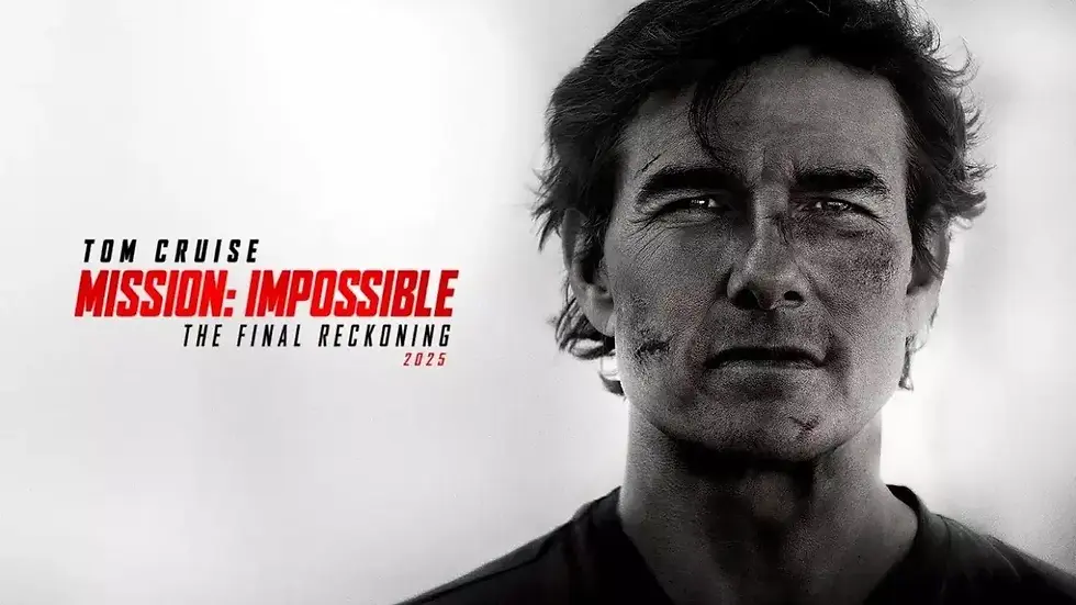Mission: Impossible – The Final Reckoning