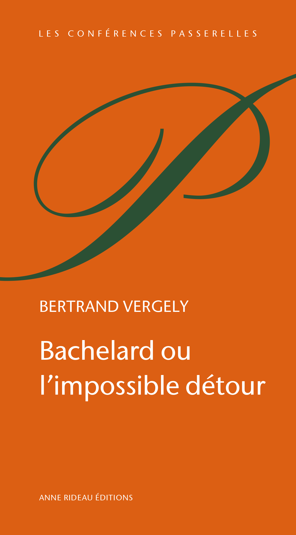 Bachelard ou l'impossible détour