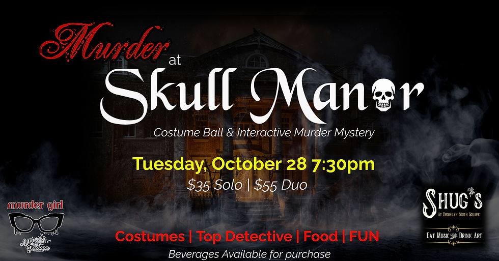 Murder at Skull Manor Costume Ball at Shug's