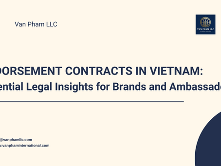 Endorsement contracts in Vietnam – legal guide for brands and ambassadors.