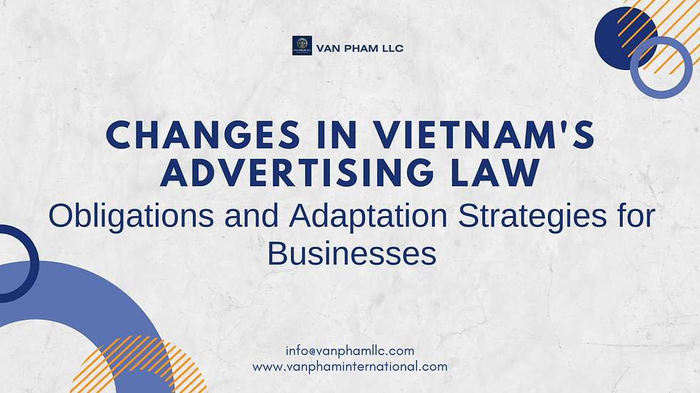 New Vietnam Advertising Law – Compliance Update for Businesses and Influencers