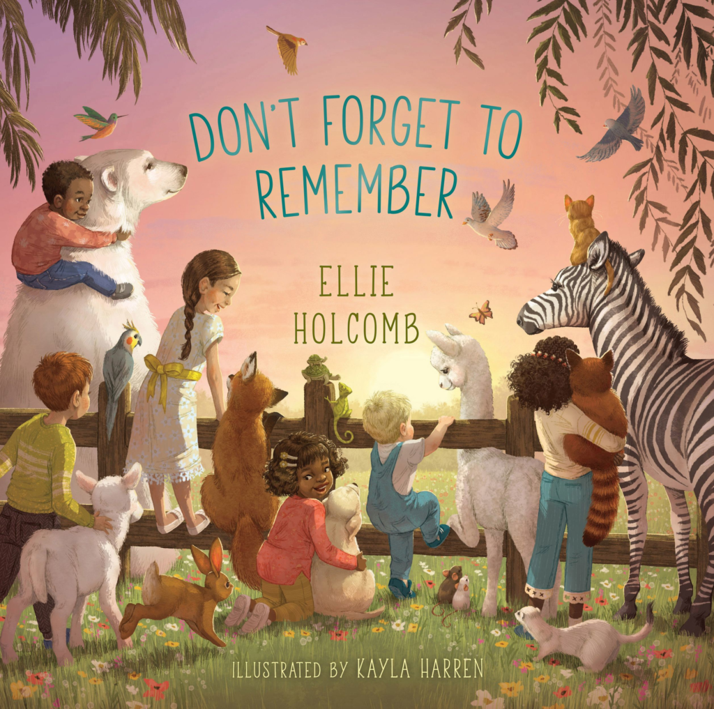 Don't Forget To Remember by Ellie Holcomb