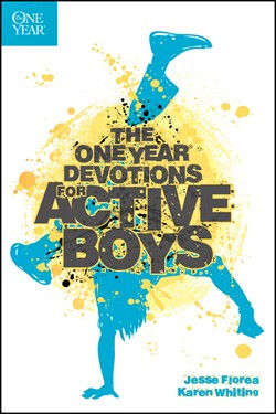 The One Year Devotions for Active Boys by Jesse Floreaand Karen Whiting