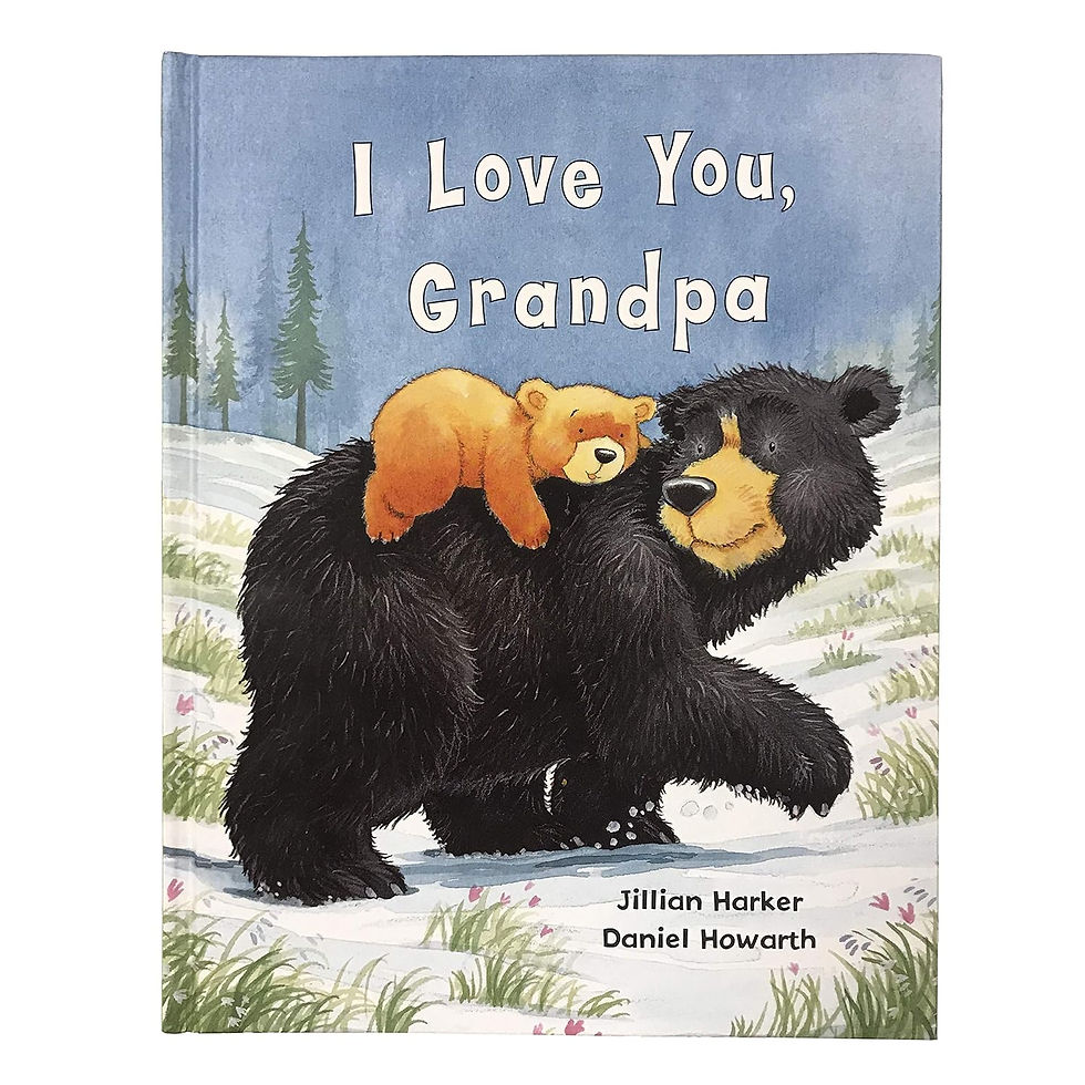I Love You, Grandpa by Jillian Harker