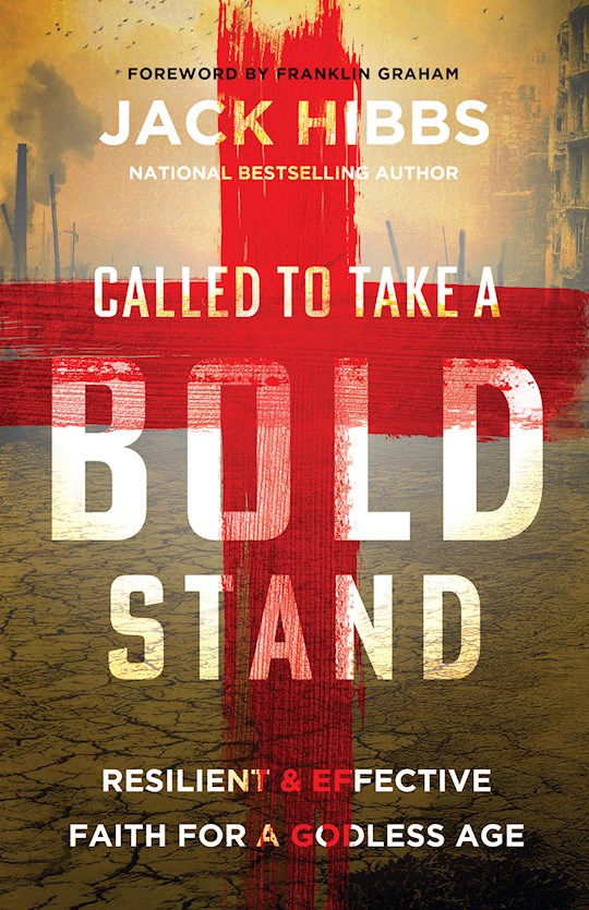 Called To Take A Bold Stand, Godless Nation, by Jack HIbbs