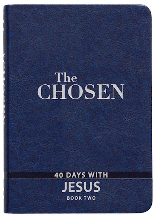 The Chosen Book Two: 40 Days With Jesus 40 Days With Jesus