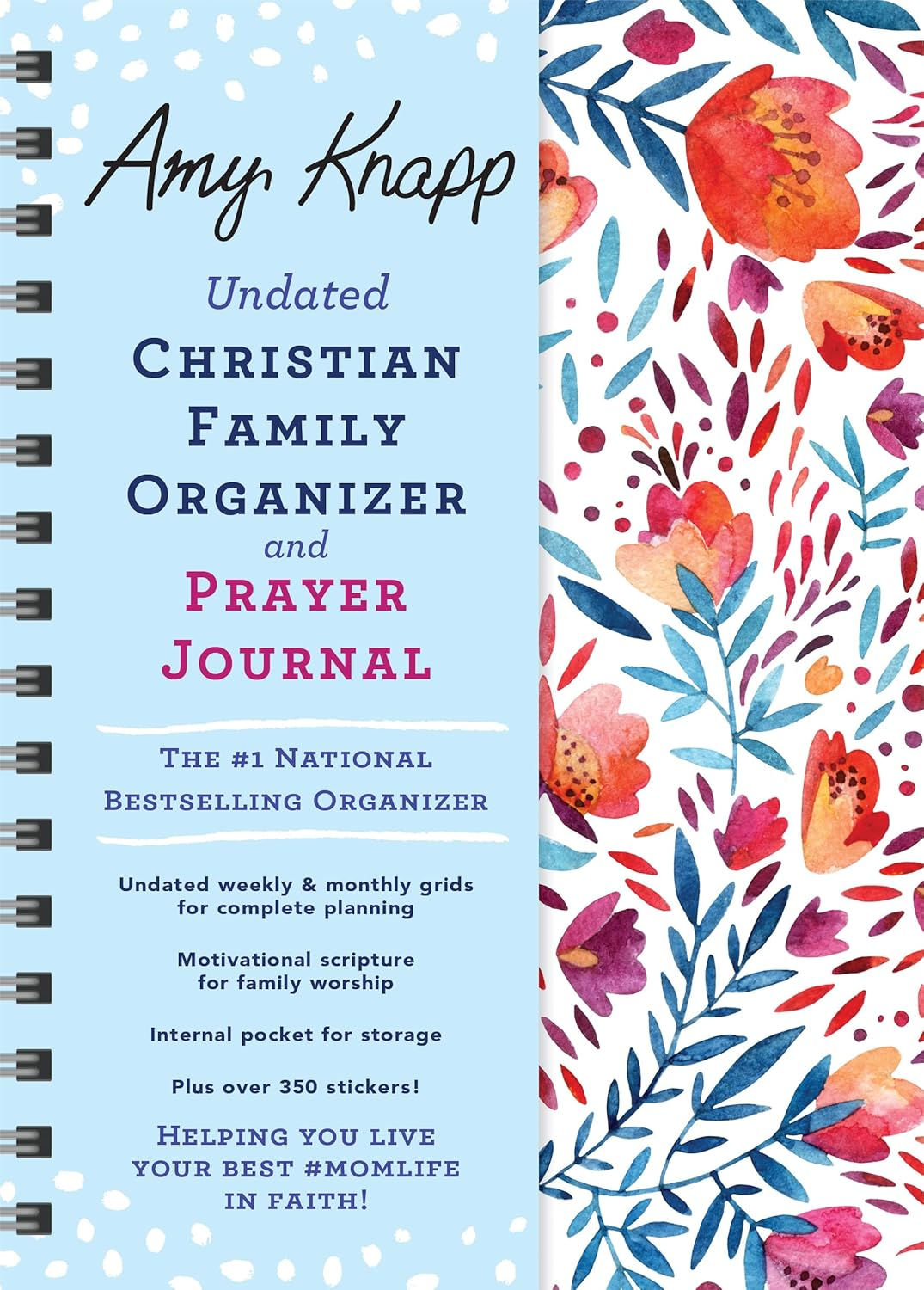 Amy Knapp Undated Christian Family Organizer and Prayer Journal (Amy Knapp's Plan Your Life Calendars)