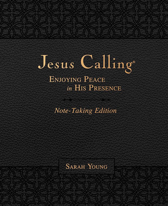 Jesus Calling Note-Taking Edition-Black LeatherSoft Enjoying Peace In His Presence