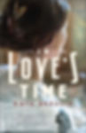 In Love's Time by Kate Breslin, Historical Fiction, Christy Award Author,