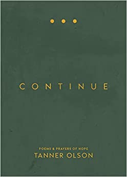Continue by Tanner Olson