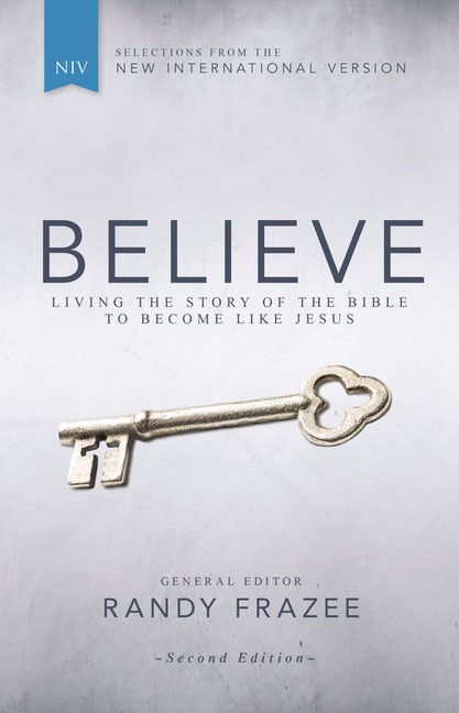 NIV Believe Living The Story Of The Bible To Become Like Jesus