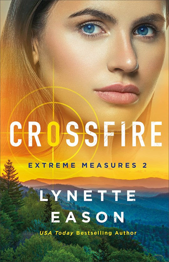 Crossfire (Extreme Measures #2) Extreme Measures Book Two