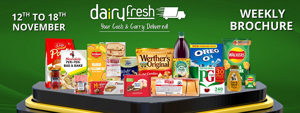 Dairyfresh Ltd Weekly Brochure | 12th–18th November Your Go-To Cash and Carry In Birmingham