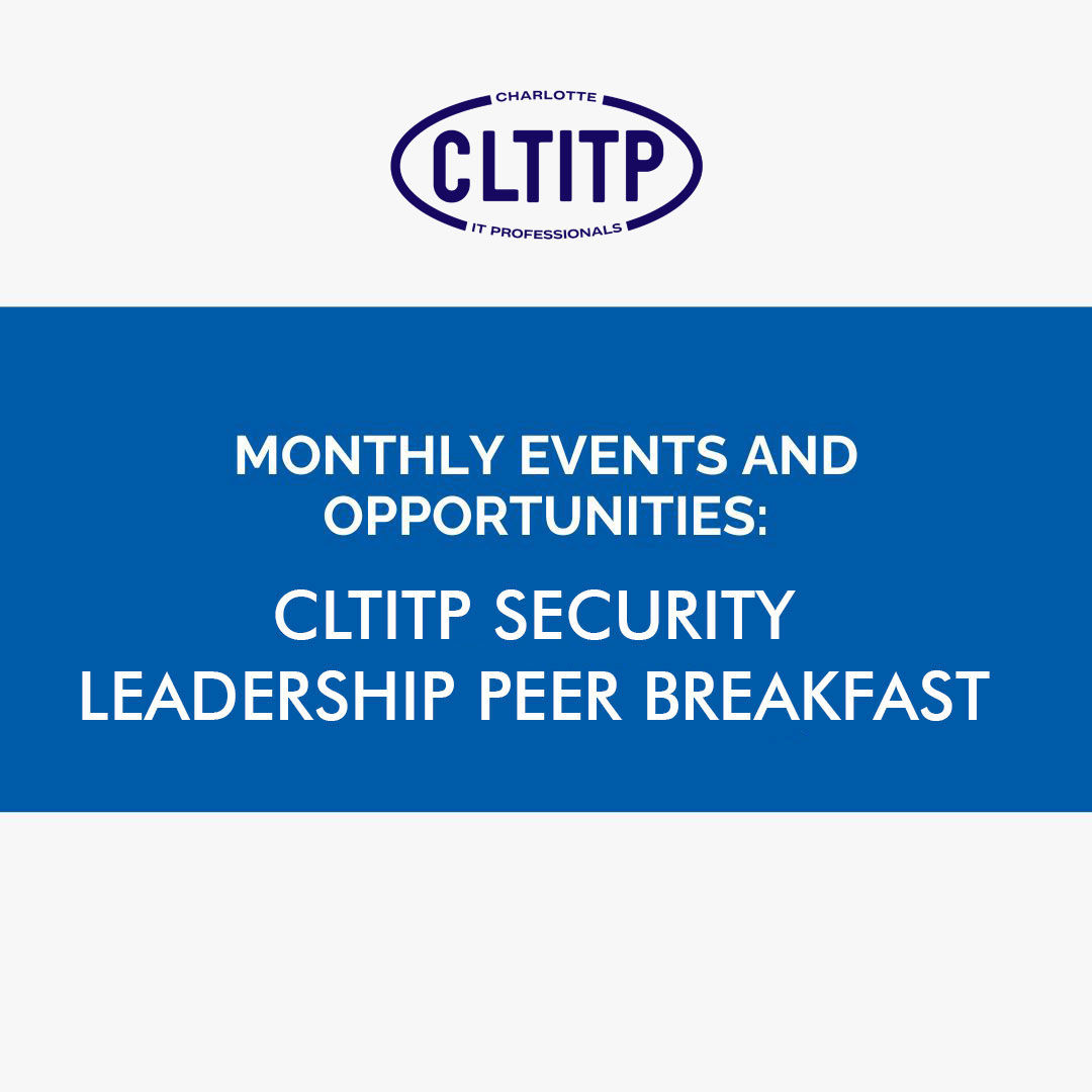 CLTITP Security Leadership Peer Breakfast