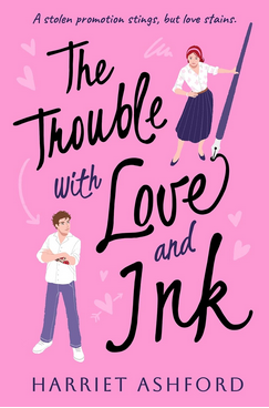 The Trouble with Love and Ink book cover
