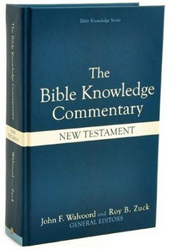 The Bible Knowledge Commentary: New Testament