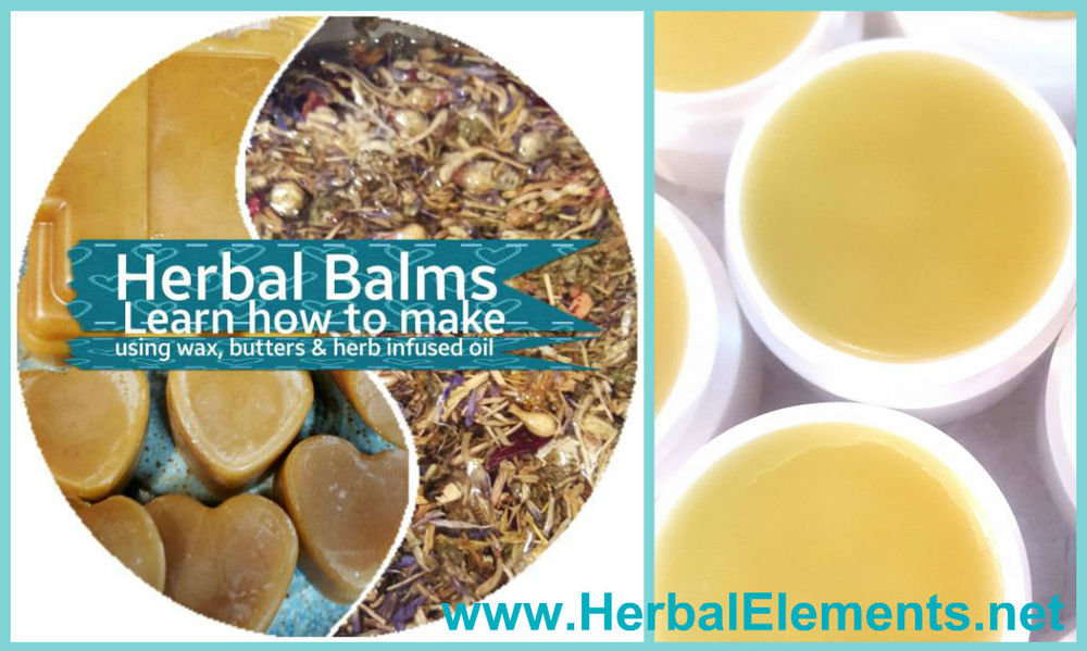 How to MakeHerbal Balms & Infused Oils