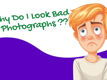 Reasons You Look Bad In Photos