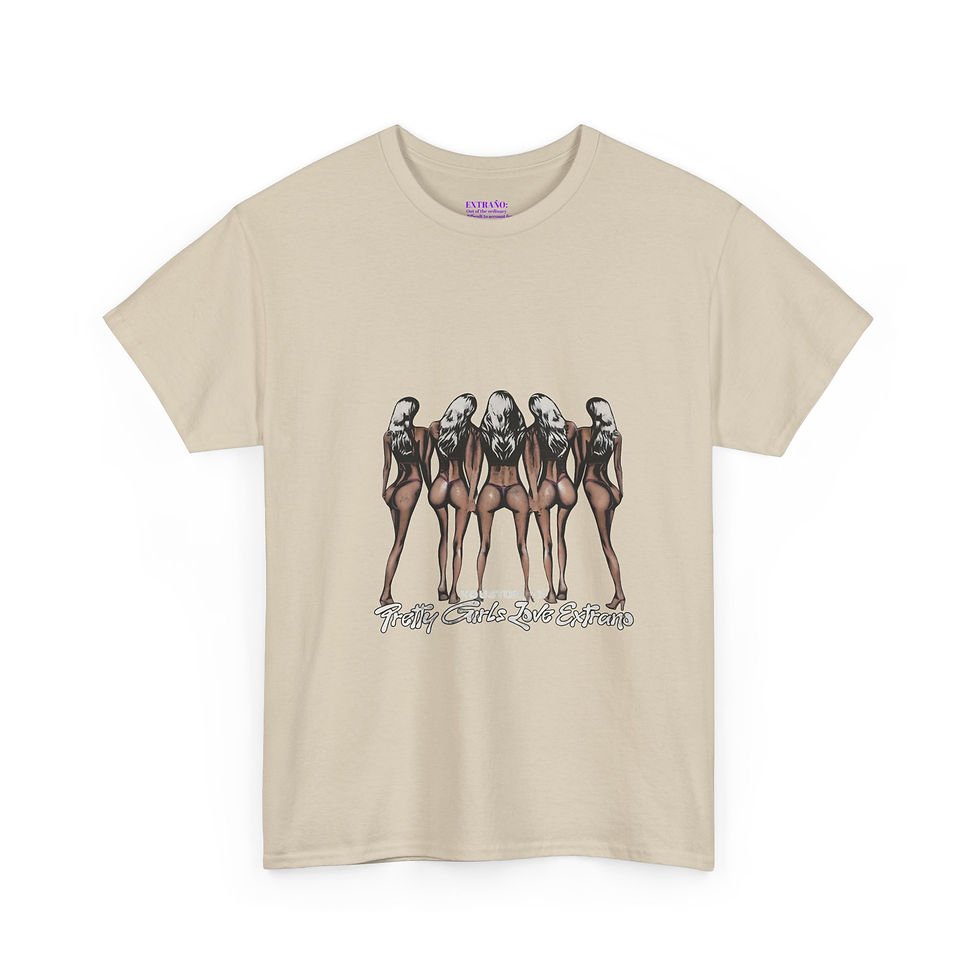 Thumbnail: Pretty girls like Extrano Tee