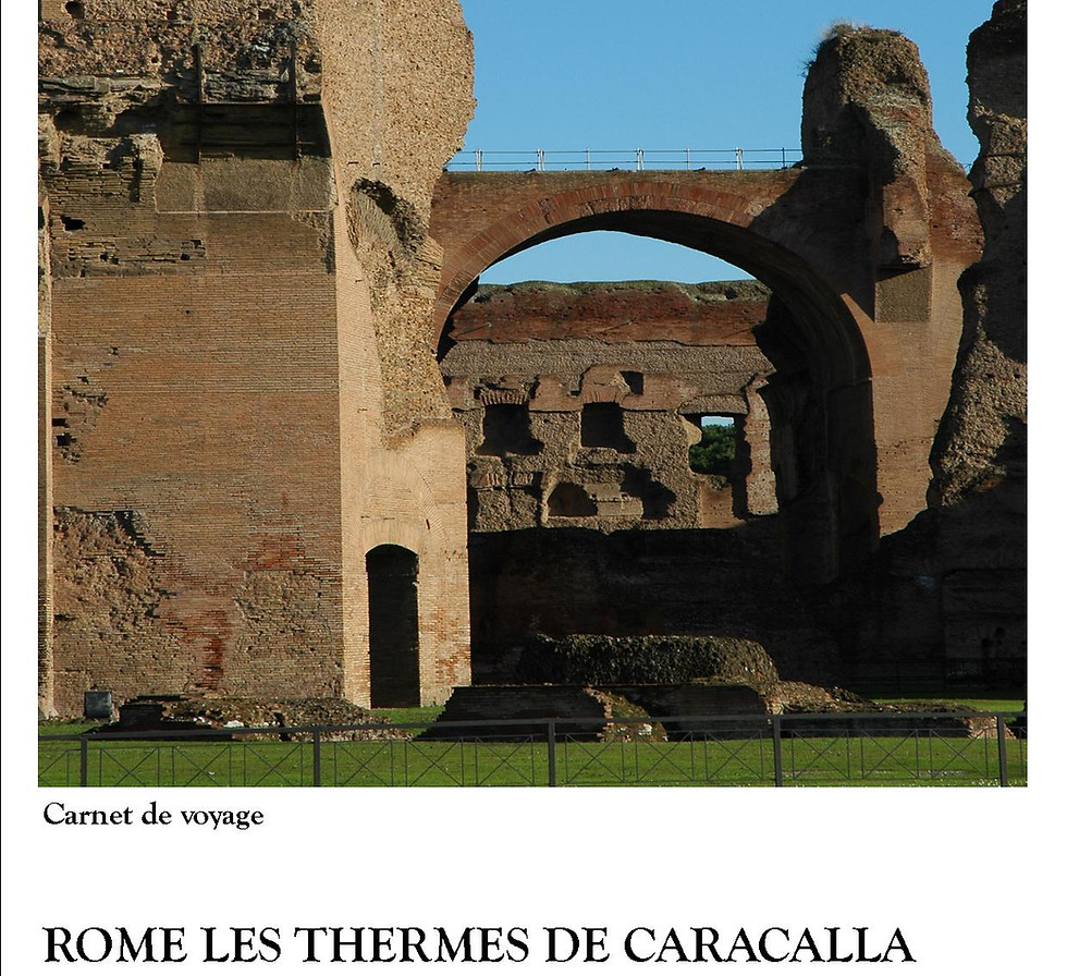 Carnets de voyage ROME LES THERMES DE CARACALLA 2LC .jpg