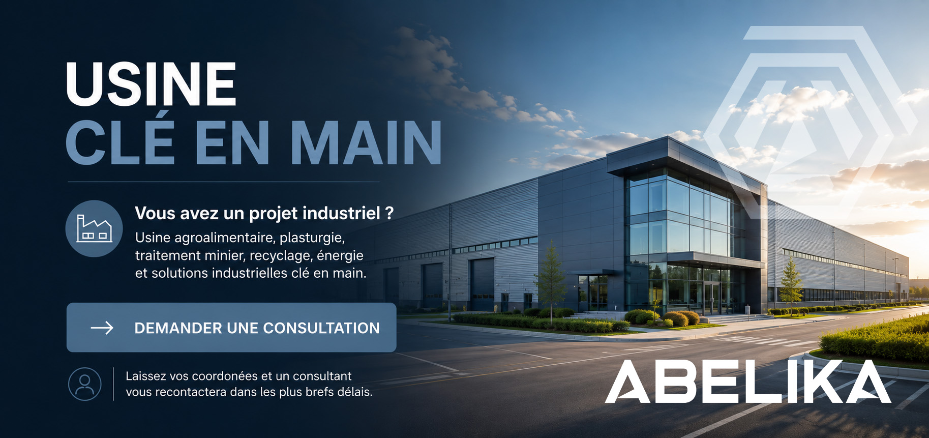Bannière Abelika usine clé en main pour demander une consultation