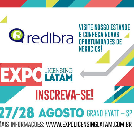 Redibra participa da Expo Licensing Latam e traz novidades em seu portfólio!