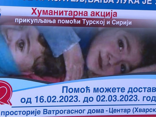 "Banjaluka je prijatelj" - pomozimo žrtvama zemljotresa u Turskoj i Siriji