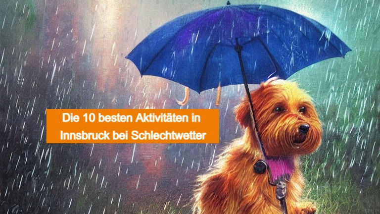 Die 10 besten Indoor-Freizeitaktivitäten in Innsbruck bei Schlechtwetter und Regen