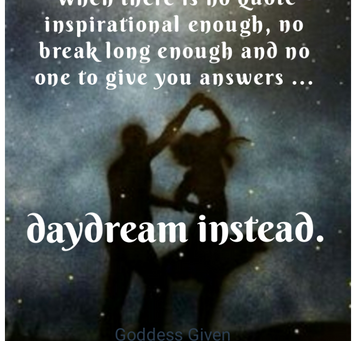 Daydream instead