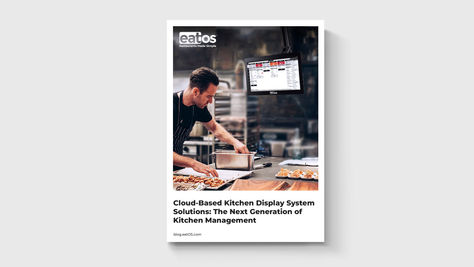 Cloud-Based Kitchen Display System Solutions: The Next Generation of Kitchen Management