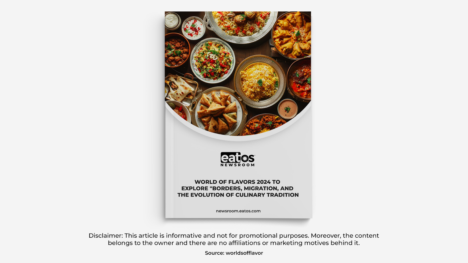 World of Flavors 2024 to Explore "Borders, Migration, and the Evolution of Culinary Tradition