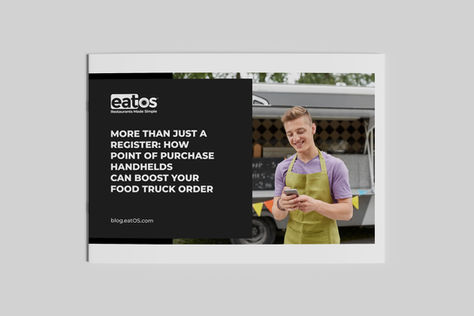 More Than Just a Register: How Point of Purchase Handhelds Can Boost Your Food Truck Order